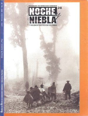 Noche y Niebla n.° 28 – Julio a diciembre de 2003