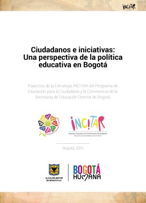Ciudadanos e iniciativas: Una perspectiva de la política educativa en Bogotá