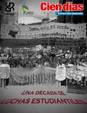 Cien Días n.° 74: Una década de luchas estudiantiles