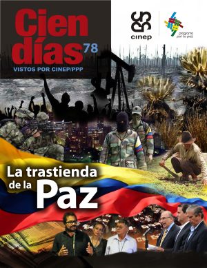 Cien Días n.° 78: La trastienda de la paz