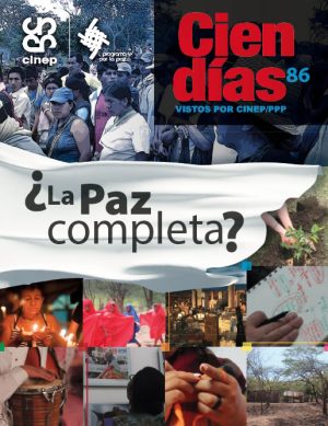 Cien Días n.° 86 ¿La paz completa?