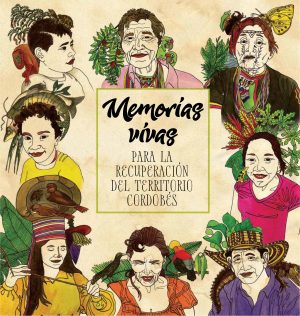 Memorias vivas para la recuperación del territorio cordobés