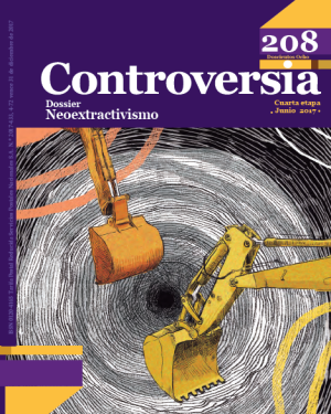 Controversia n.° 208. Dossier Neoextractivismo