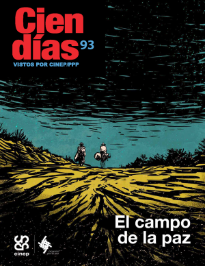 Cien Días n.° 93: el campo de la paz