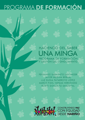 Haciendo del saber una minga. Programa de formación