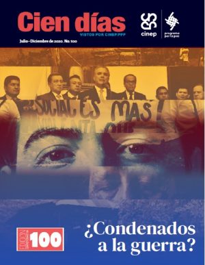 Cien Días n° 100. ¿Condenados a la guerra?