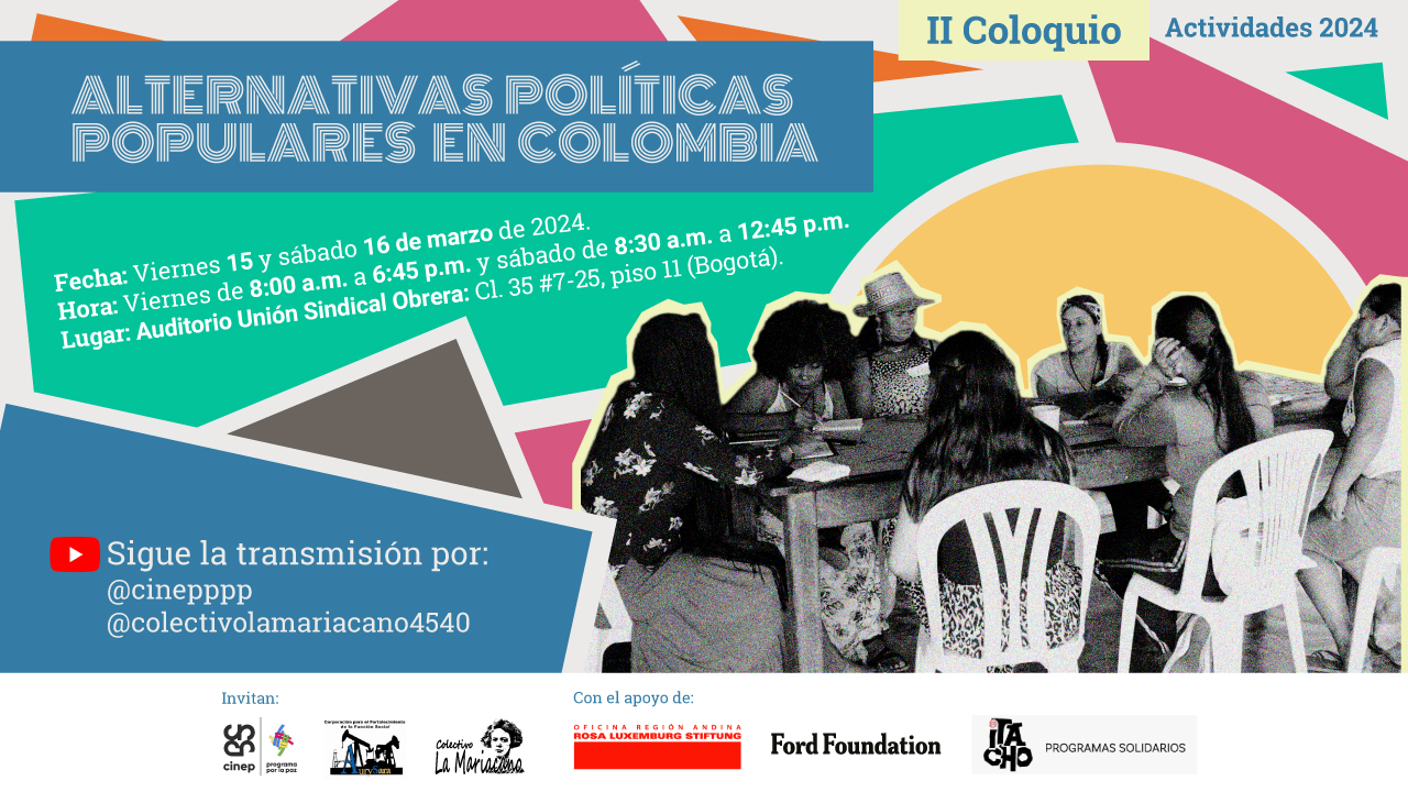 Agéndate para las actividades del II Coloquio de Alternativas Políticas Populares en Colombia